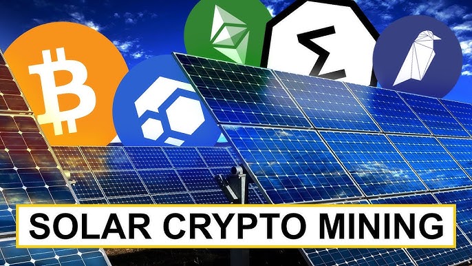 Solar Power for Cryptocurrency Mining