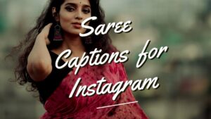 100+ Saree Captions for Instagram in 2025